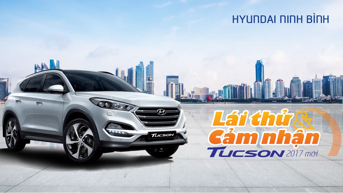 LÁI THỬ & CẢM NHẬN TUCSON 2017 HOÀN TOÀN MỚI